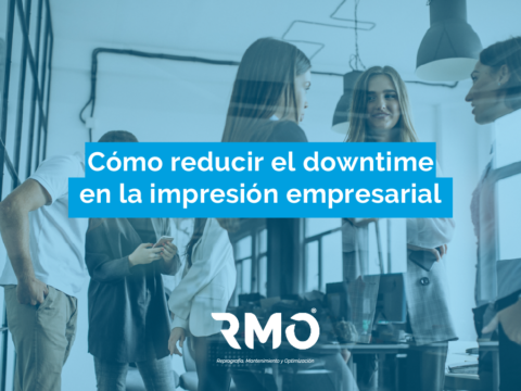 downtime impresión empresarial