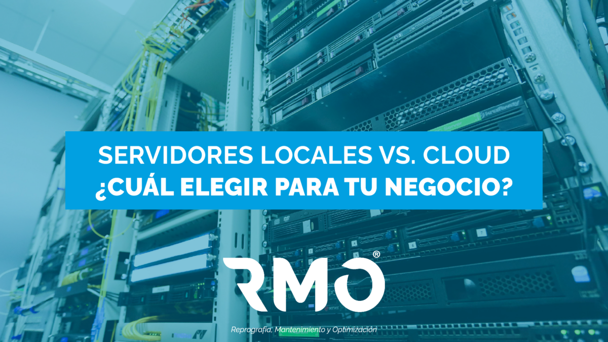 Servidores locales VS. Cloud ¿Cuál elegir para tu negocio?